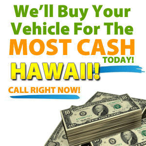 The Most Cash For Cars In Hawaii