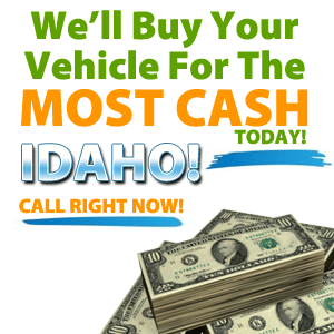 The Most Cash For Cars In Idaho