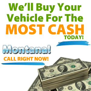 The Most Cash For Cars In Montana